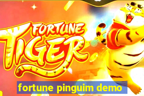 fortune pinguim demo